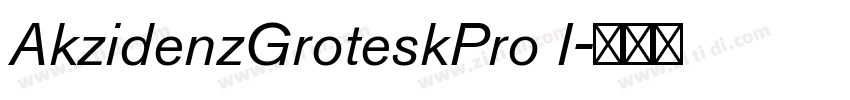 AkzidenzGroteskPro I字体转换